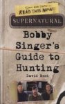 Supernatural - Bobby Singer's Guide to Hunting Paperback