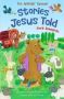 Stories Jesus Told - Adventures Through The Bible With Caravan Bear And Friends   Paperback New Edition