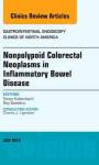 Nonpolypoid Colorectal Neoplasms In Inflammatory Bowel Disease An Issue Of Gastrointestinal Endoscopy Clinics