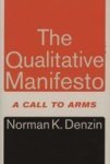 The Qualitative Manifesto: A Call To Arms
