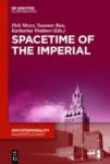 Spacetime Of The Imperial Hardcover