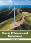 Energy Efficiency And Sustenance Hardcover