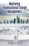 Mastering Organizational Change Management Hardcover