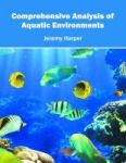 Comprehensive Analysis Of Aquatic Environments Hardcover