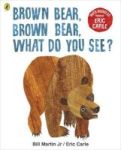 Brown Bear Brown Bear What Do You See? - With Audio Read By Eric Carle Cd