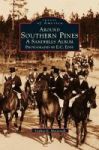 Around Southern Pines - A Sandhills Album Hardcover