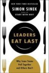 Leaders Eat Last - Why Some Teams Pull Together And Others Don& 39 T Paperback