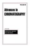 Advances In Chromatography - Volume 40 Hardcover