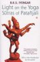 Light on the Yoga Sutras of Patanjali