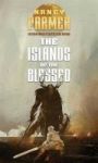 The Islands Of The Blessed Paperback