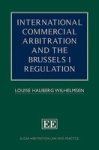 International Commercial Arbitration And The Brussels I Regulation Hardcover
