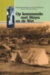 Op Kommando Met Steyn En De Wet - Oorlogsherinneringe Van Lt.Kol. F.F. Pienaar