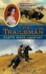The Trailsman #359 - Platte River Gauntlet Paperback