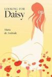 Looking For Daisy Hardcover