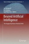 Beyond Artificial Intelligence - The Disappearing Human-machine Divide Hardcover 2015 Ed.
