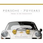 Porsche 70 Years - There Is No Substitute Hardcover