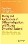 Theory And Applications Of Difference Equations And Discrete Dynamical Systems - Icdea Muscat Oman May 26 - 30 2013 Hardcover 20