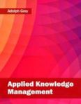 Applied Knowledge Management Hardcover