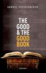 The Good And The Good Book - Revelation As A Guide To Life Paperback