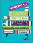 Inquiring Scientists Inquiring Readers In Middle School - Using Nonfiction To Promote Science Literacy Paperback