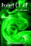 Project S.t.a.r.: If You Could Take A Glimpse Into The Future Would You Like What You& 39 D See? Hardcover