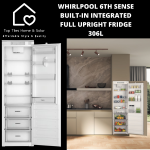 Whirlpool 6TH Sense Built-in Integrated Full Upright Fridge - 306L