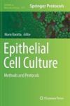 Epithelial Cell Culture - Methods And Protocols Hardcover 1ST Ed. 2018