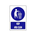 Keep Area Clean Safety Sign MV014A