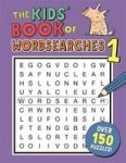 The Kids& 39 Book Of Wordsearches No.1 Paperback