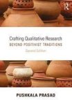 Crafting Qualitative Research - Beyond Positivist Traditions Paperback 2ND Revised Edition