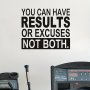 1PC Wall Art Stickers Inspirational Wall Decals Teamwork Quotes For Gym Office Motivational Sports Workout Fitness Yoga You Can Have Results Or Excuses Not