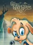 Gilly And The Goo Of Gloom Hardcover
