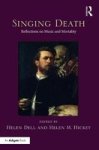 Singing Death: Reflections On Music And Mortality Hardcover