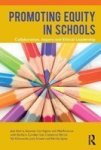 Promoting Equity In Schools - Collaboration Inquiry And Ethical Leadership Paperback
