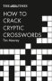 The Times How To Crack Cryptic Crosswords   Paperback 2ND Revised Edition