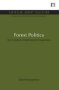 Forest Politics - The Evolution Of International Cooperation   Paperback