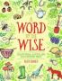 A Word To The Wise - Traditional Advice And Old Country Ways Hardcover