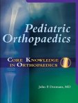 Core Knowledge In Orthopedics: Pediatric Orthopaedics
