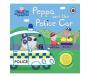 Peppa Pig And The Police Car   Board Book