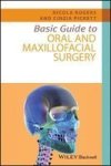 Basic Guide To Oral And Maxillofacial Surgery Paperback