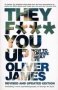 They F     You Up - How To Survive Family Life   Paperback 2ND Revised Edition