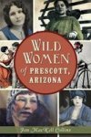 Wild Women Of Prescott Arizona Wicked