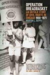 Operation Breadbasket - An Untold Story Of Civil Rights In Chicago 1966-1971 Hardcover