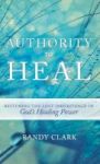 Authority To Heal Hardcover