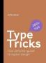 Type Tricks: Layout Design - Your Personal Guide To Layout Design   Paperback
