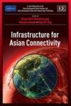 Infrastructure For Asian Connectivity hardcover
