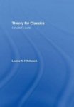 Theory For Classics - A Student& 39 S Guide Hardcover
