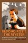 Beyond Rosie The Riveter - Women Of World War II In American Popular Graphic Art   Paperback