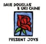 Present Joys   Live Recording