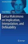 Larisa Maksimova On Implication Interpolation And Definability Hardcover 1ST Ed. 2018